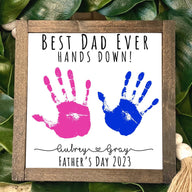 Best Dad Ever Hands Down Sign, Personalized Gift for Dad from Kids, 2024 Father day gift